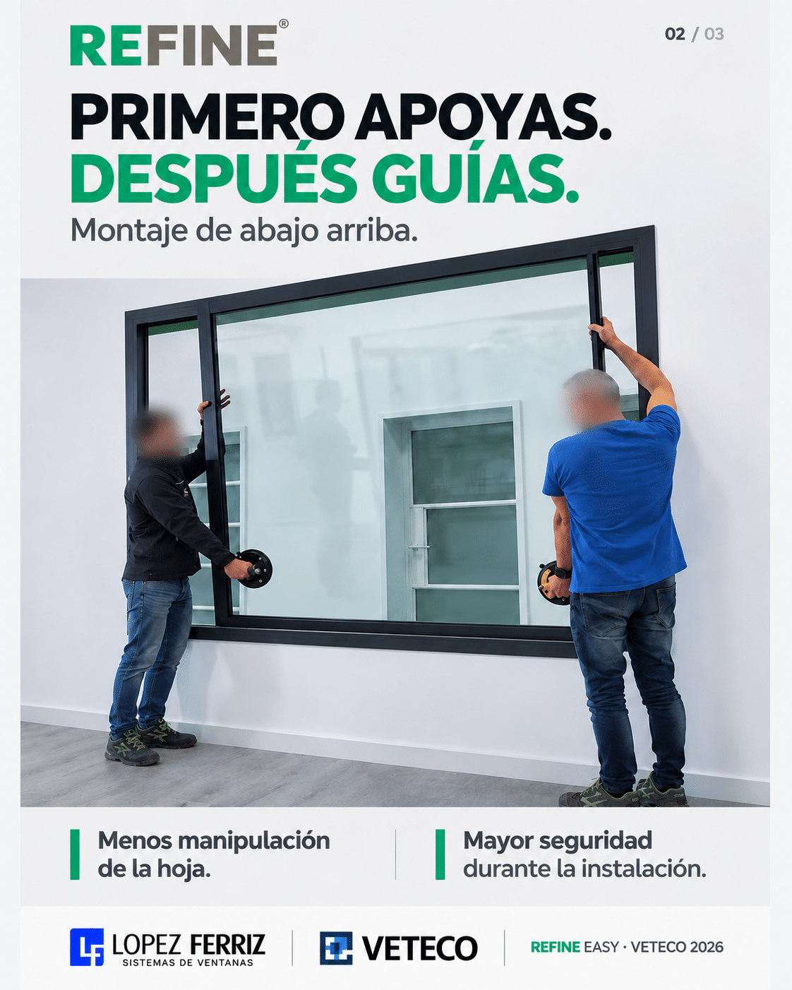 Montaje Refine Easy de abajo arriba: primero apoyas, después guías